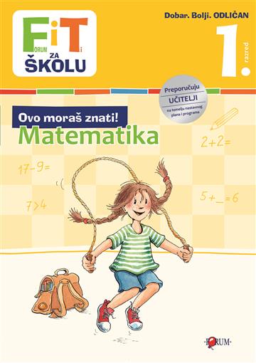 Knjiga FiT za školu- Matematika / 1.razred autora Grupa autora izdana 2023 kao Meki uvez dostupna u Knjižari Znanje.