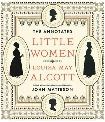 Knjiga Annotated Little Women autora Louisa May Alcott izdana 2015 kao tvrdi uvez dostupna u Knjižari Znanje.