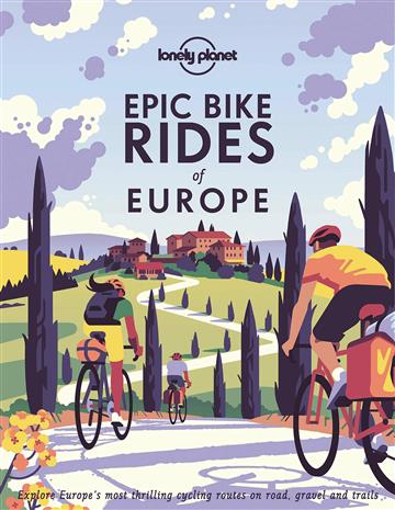 Knjiga Epic Bike Rides of Europe autora Lonely Planet izdana 2020 kao tvrdi uvez dostupna u Knjižari Znanje.