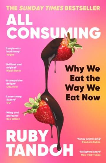 Knjiga All Consuming autora Ruby Tandoh izdana 2026 kao meki uvez dostupna u Knjižari Znanje.
