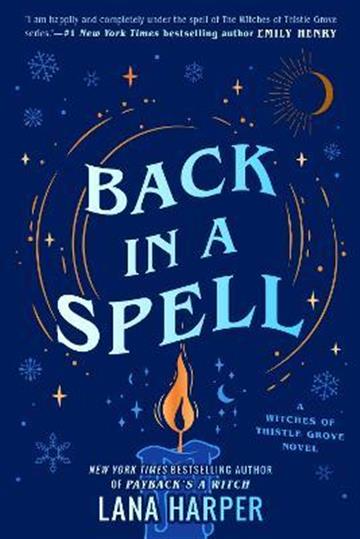 Knjiga Back In A Spell autora Lana Harper izdana 2023 kao meki uvez dostupna u Knjižari Znanje.
