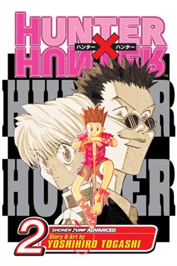Knjiga Hunter x Hunter, vol. 02 autora Yoshihiro Togashi izdana 2005 kao meki uvez dostupna u Knjižari Znanje.