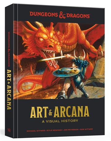 Knjiga Dungeons and Dragons Art and Arcana : A Visual History autora Kyle Newman, Jon Peterson izdana 2018 kao tvrdi uvez dostupna u Knjižari Znanje.