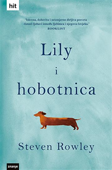 Knjiga Lily i hobotnica autora Steven Rowley izdana  kao tvrdi uvez dostupna u Knjižari Znanje.
