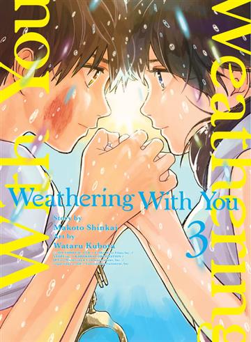 Knjiga Weathering With You, vol. 03 autora Makoto Shinkai izdana 2021 kao meki uvez dostupna u Knjižari Znanje.