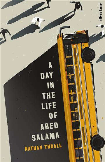Knjiga Day in the Life of Abed Salama autora Nathan Thrall izdana 2023 kao tvrdi uvez dostupna u Knjižari Znanje.