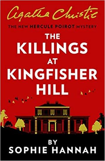 Knjiga Killings at Kingfisher Hill autora Sophie Hannah izdana 2020 kao meki uvez dostupna u Knjižari Znanje.