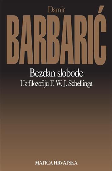 Knjiga Bezdan slobode autora Damir Barbarić izdana 2020 kao meki uvez dostupna u Knjižari Znanje.