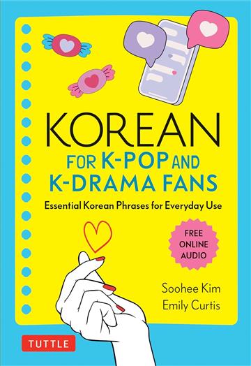 Knjiga Korean for K-Pop and K-Drama Fans autora Soohee Kim izdana 2024 kao meki uvez dostupna u Knjižari Znanje.