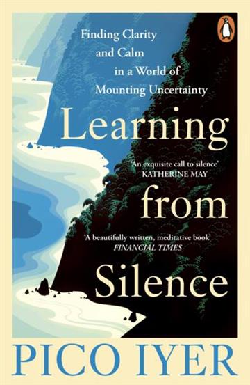 Knjiga Learning from Silence autora Pico Iyer izdana 2026 kao meki uvez dostupna u Knjižari Znanje.