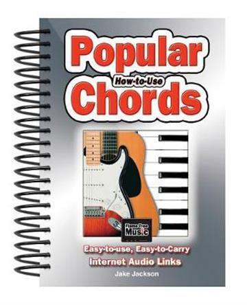 Knjiga How To Use Popular Chords autora Jake Jackson izdana 2019 kao meki uvez dostupna u Knjižari Znanje.