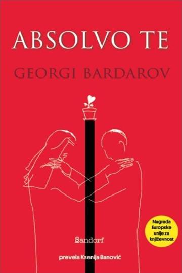 Knjiga Absolvo Te autora Georgi Bardarov izdana 2023 kao meki uvez dostupna u Knjižari Znanje.
