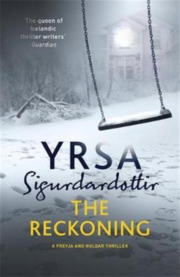 Knjiga Reckoning autora Yrsa Sigurđardóttir izdana 2019 kao meki uvez dostupna u Knjižari Znanje.