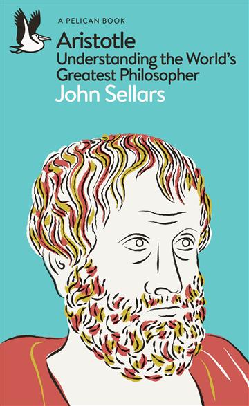 Knjiga Aristotle autora John Sellars izdana 2024 kao meki uvez dostupna u Knjižari Znanje.