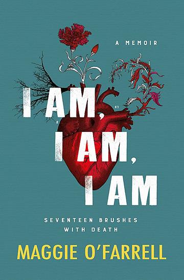 Knjiga I Am, I Am, I Am autora Maggie O'Farrell izdana 2017 kao meki uvez dostupna u Knjižari Znanje.
