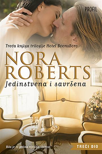 Knjiga Jedinstvena i savršena autora Nora Roberts izdana 2014 kao meki uvez dostupna u Knjižari Znanje.