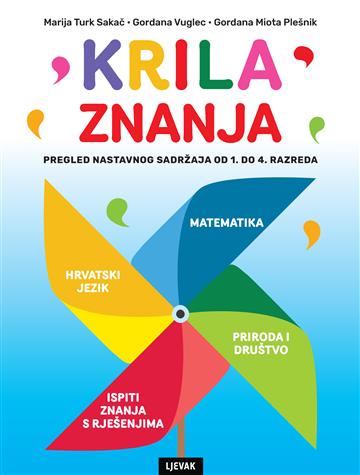 Knjiga Krila Znanja autora Turk Sakač, Vuglec, Miota Plešnik izdana 2025 kao meki uvez dostupna u Knjižari Znanje.