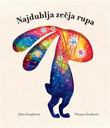 Knjiga Najdublja zečja rupa autora John Dougherty izdana 2023 kao tvrdi uvez dostupna u Knjižari Znanje.