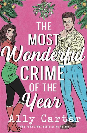 Knjiga Most Wonderful Crime of the Year autora Ally Carter izdana 2024 kao meki uvez dostupna u Knjižari Znanje.