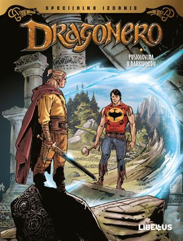 Knjiga Dragonero specijal 02 / Pustolovina u Darkwoodu autora Walter Venturi, Stefano Vietti izdana 2019 kao Tvrdi uvez dostupna u Knjižari Znanje.