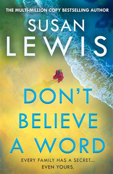 Knjiga Don't Believe a Word autora Susan Lewis izdana 2025 kao meki uvez dostupna u Knjižari Znanje.