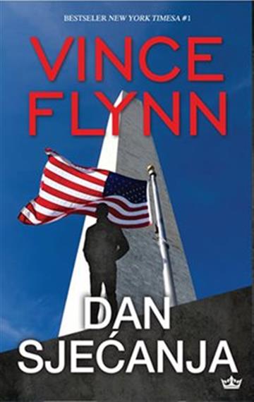 Knjiga Dan sjećanja autora Vince Flynn izdana 2018 kao meki uvez dostupna u Knjižari Znanje.