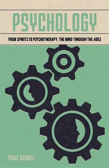 Knjiga Psychology autora Anne Rooney izdana 2020 kao meki uvez dostupna u Knjižari Znanje.