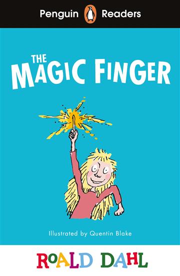 Knjiga Magic Finger (PRL 2) autora Roald Dahl izdana 2024 kao meki uvez dostupna u Knjižari Znanje.