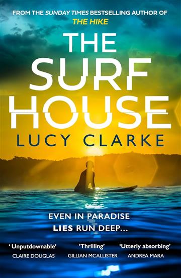Knjiga Surf House autora Lucy Clarke izdana 2025 kao meki uvez dostupna u Knjižari Znanje.