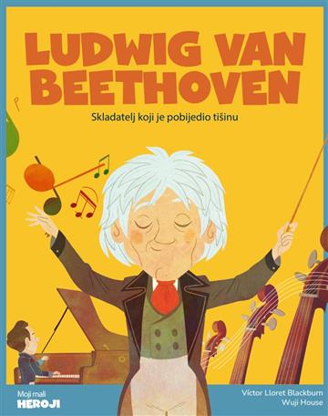 Knjiga Ludwig van Beethoven autora Víctor Lloret Blackburn izdana 2025 kao tvrdi uvez dostupna u Knjižari Znanje.