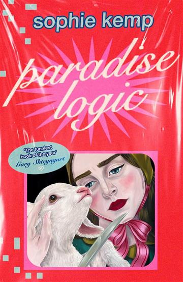 Knjiga Paradise Logic autora Sophie Kemp izdana 2025 kao tvrdi uvez dostupna u Knjižari Znanje.