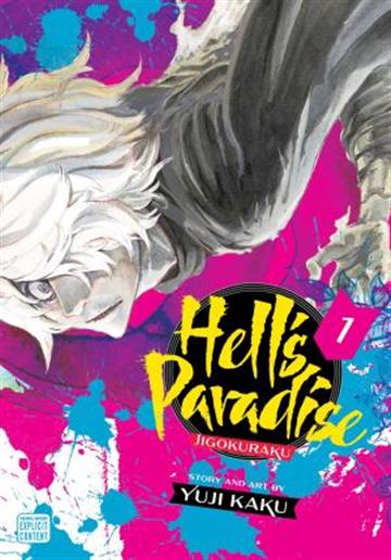 Knjiga Hell's Paradise: Jigokuraku, vol. 01 autora Yuji Kaku izdana 2020 kao meki uvez dostupna u Knjižari Znanje.