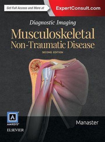 Knjiga Diagnostic Imaging: Musculoskeletal Non- autora B. J. Manaster izdana 2016 kao tvrdi uvez dostupna u Knjižari Znanje.