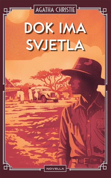 Knjiga Dok ima svjetla autora Agatha Christie izdana 2026 kao tvrdi uvez dostupna u Knjižari Znanje.