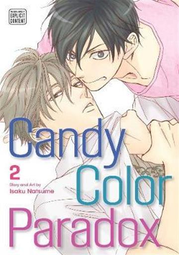 Knjiga Candy Color Paradox, vol. 02 autora Isaku Natsume izdana 2019 kao meki uvez dostupna u Knjižari Znanje.