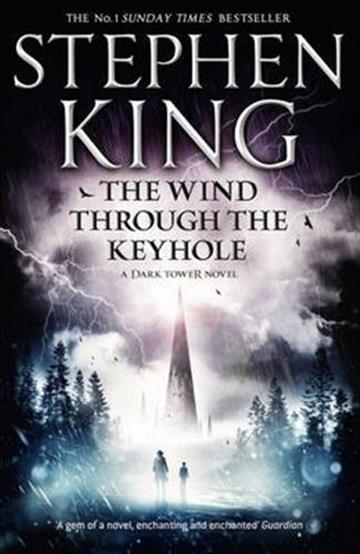 Knjiga Dark Tower #8: The Wind Through the Keyhole autora Stephen King izdana 2013 kao meki uvez dostupna u Knjižari Znanje.