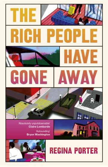 Knjiga Rich People Have Gone Away autora Regina Porter izdana 2025 kao meki uvez dostupna u Knjižari Znanje.