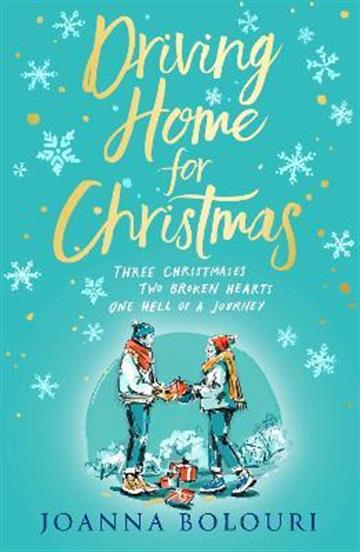 Knjiga Driving Home for Christmas autora Joanna Bolouri izdana 2022 kao meki uvez dostupna u Knjižari Znanje.