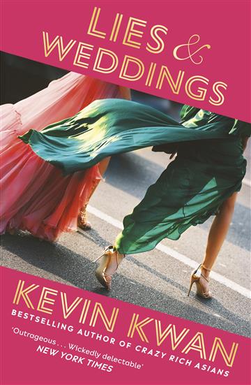 Knjiga Lies and Weddings autora Kevin Kwan izdana 2024 kao meki uvez dostupna u Knjižari Znanje.