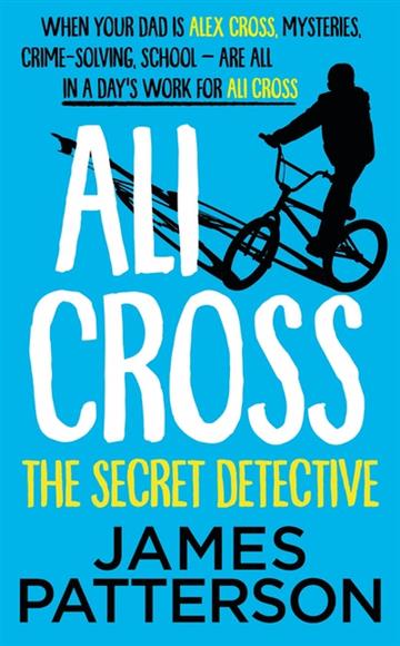 Knjiga Ali Cross: The Secret Detective autora James Patterson izdana 2022 kao meki uvez dostupna u Knjižari Znanje.