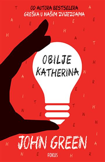 Knjiga Obilje Katherina autora John Green izdana 2016 kao meki uvez dostupna u Knjižari Znanje.