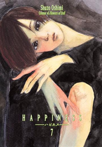 Knjiga Happiness, vol. 07 autora Shuzo Oshimi izdana 2018 kao meki uvez dostupna u Knjižari Znanje.