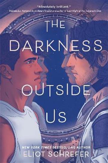 Knjiga Darkness Outside Us autora Eliot Schrefer izdana 2022 kao meki uvez dostupna u Knjižari Znanje.