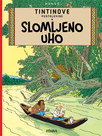 Knjiga Slomljeno uho autora Hergé izdana 2023 kao tvrdi uvez dostupna u Knjižari Znanje.