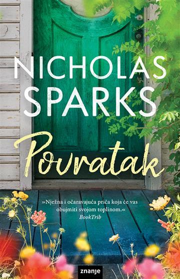 Knjiga Povratak autora Nicholas Sparks izdana 2022 kao tvrdi uvez dostupna u Knjižari Znanje.