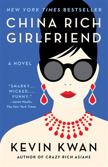 Knjiga China Rich Girlfriend autora Kevin Kwan izdana 2020 kao meki uvez dostupna u Knjižari Znanje.