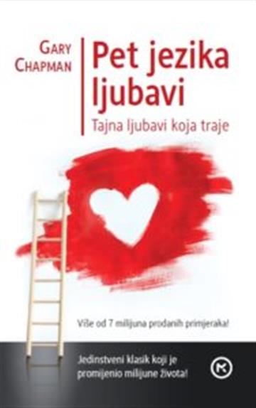 Knjiga Pet jezika ljubavi autora Gary Chapman izdana 2017 kao meki uvez dostupna u Knjižari Znanje.