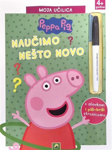 Knjiga Peppa Pig NAUČIMO NEŠTO NOVO autora Grupa autora izdana 2025 kao meki uvez dostupna u Knjižari Znanje.