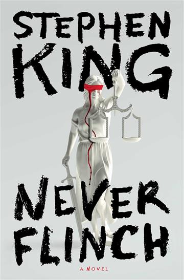 Knjiga Never Flinch autora Stephen King izdana 2025 kao tvrdi uvez dostupna u Knjižari Znanje.