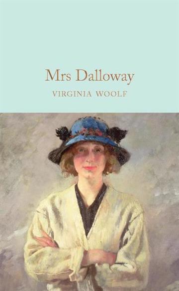 Knjiga Mrs Dalloway autora Virginia Woolf izdana 2017 kao tvrdi uvez dostupna u Knjižari Znanje.